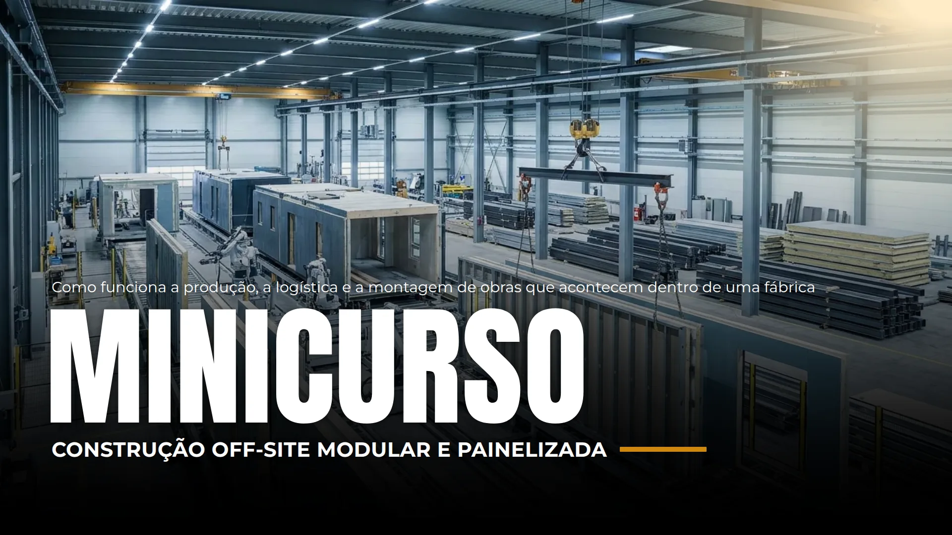 Construção Off-site Modular e Painelizada