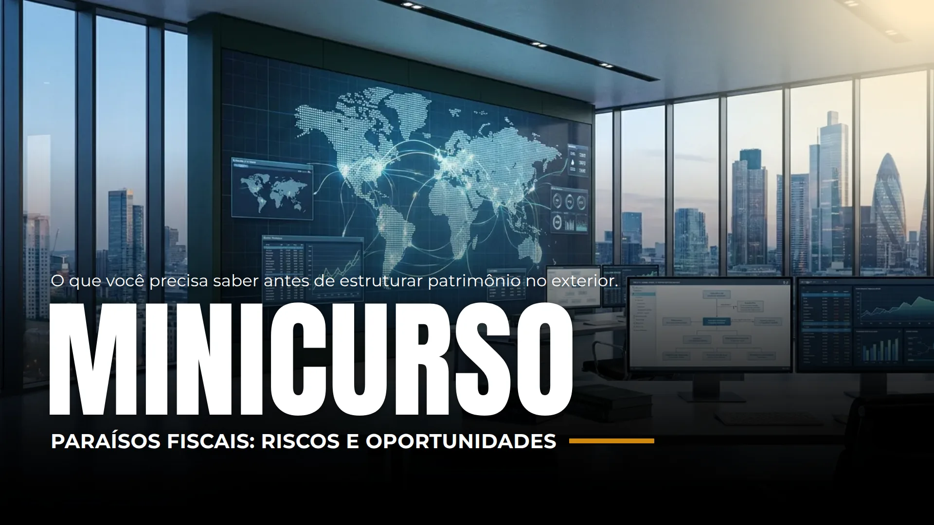 Paraísos Fiscais: Riscos e Oportunidades