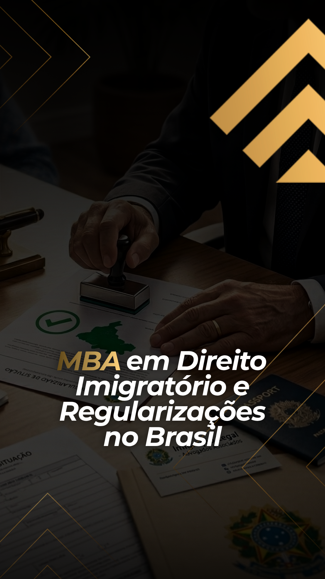 MBA em Direito Imigratório e Regularizações no Brasil