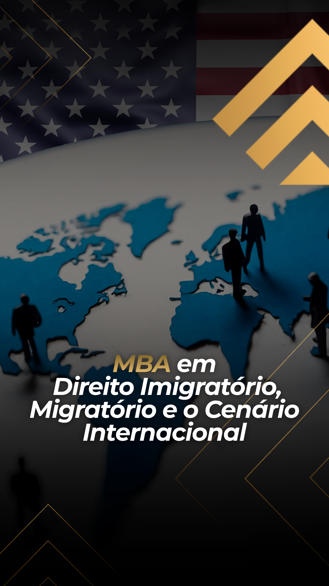 MBA Direito Imigratório, Migratório e o Cenário Internacional