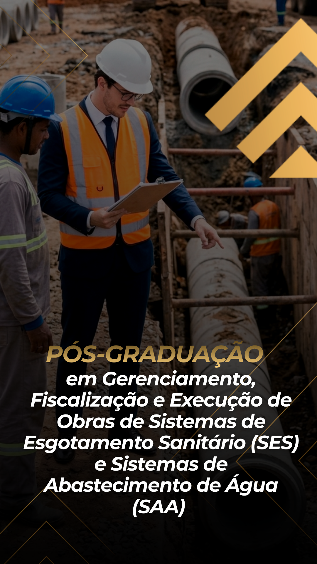 Pós-Graduação em Gerenciamento, Fiscalização e Execução de Obras de Sistemas de Esgotamento Sanitário (SES) e Sistemas de Abastecimento de Água (SAA)