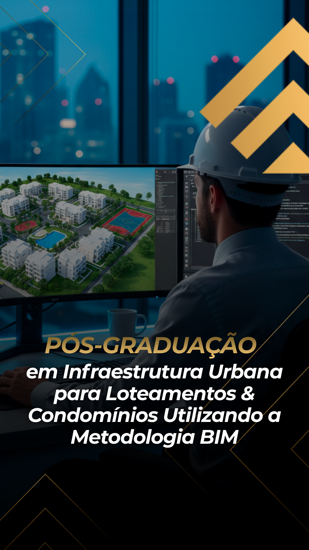 Pós-Graduação em Infraestrutura Urbana para Loteamentos & Condomínios  Utilizando a Metodologia BIM